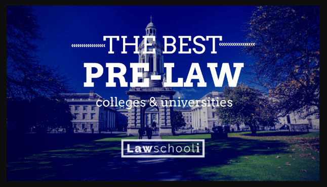 Best Pre Law Schools For Future Lawyers Best Pre Law Schools For Future Lawyers