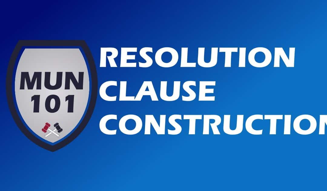 How To Write Clauses For A Draft Resolution In Model Un All American How To Write Clauses For A Draft Resolution In Model Un All American