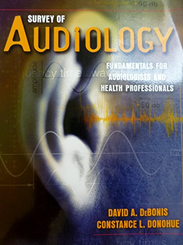 Survey Of Audiology Fundamentals For Audiologists And Health Survey Of Audiology Fundamentals For Audiologists And Health
